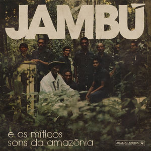 Various Artists Jambu - E os Miticos Sons da Amazonia (Vinyl) Vinyl